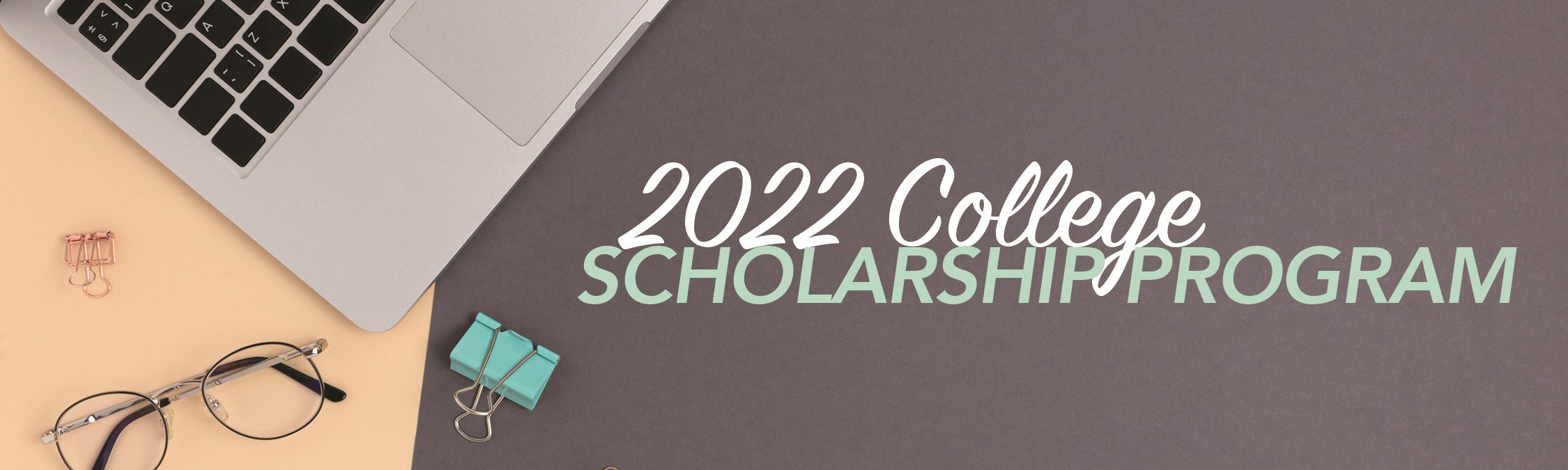 2022 College Scholarship Program